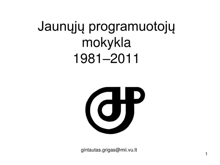 jaun j programuotoj mokykla 1981 2011 n.
