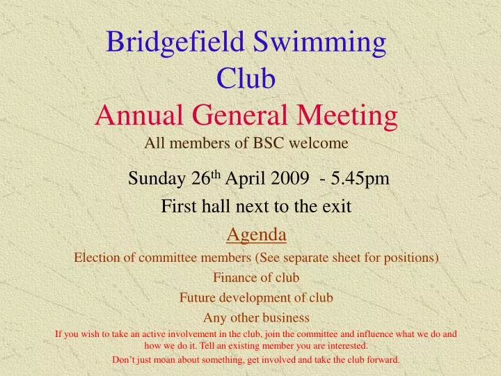 Ppt Bridgefield Swimming Club Annual General Meeting All Members Of Bsc Welcome Powerpoint Presentation Id 1458298