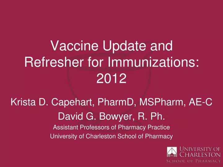 vaccine update and refresher for immunizations 2012 n.