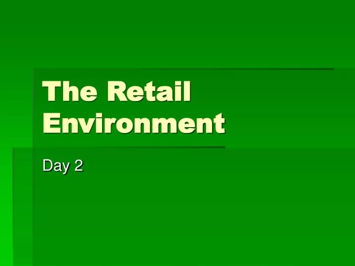 the retail environment n.