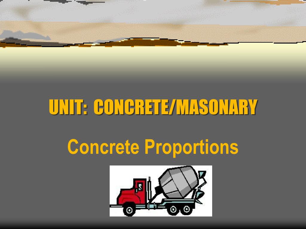 Ppt Unit Concrete Masonary Powerpoint Presentation Free Download Id