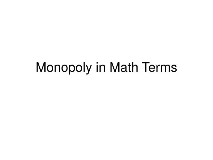 monopoly in math terms n.