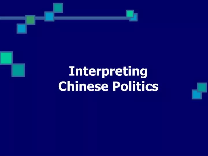 interpreting chinese politics n.