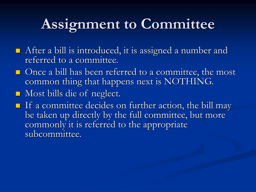 why is the assignment to the right committee important