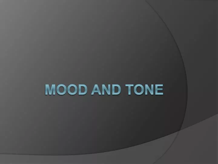 mood and tone n.
