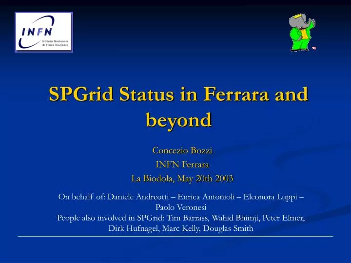 spgrid status in ferrara and beyond n.