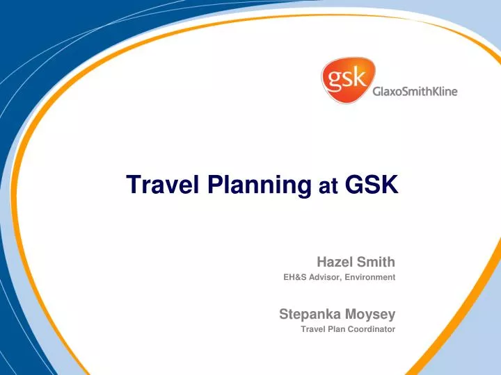 travel planning at gsk n.