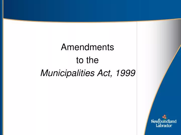 amendments to the municipalities act 1999 n.