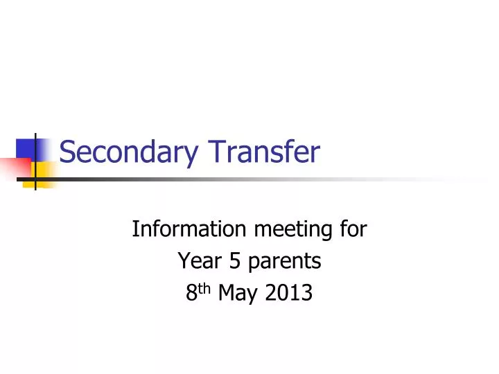 secondary transfer n.