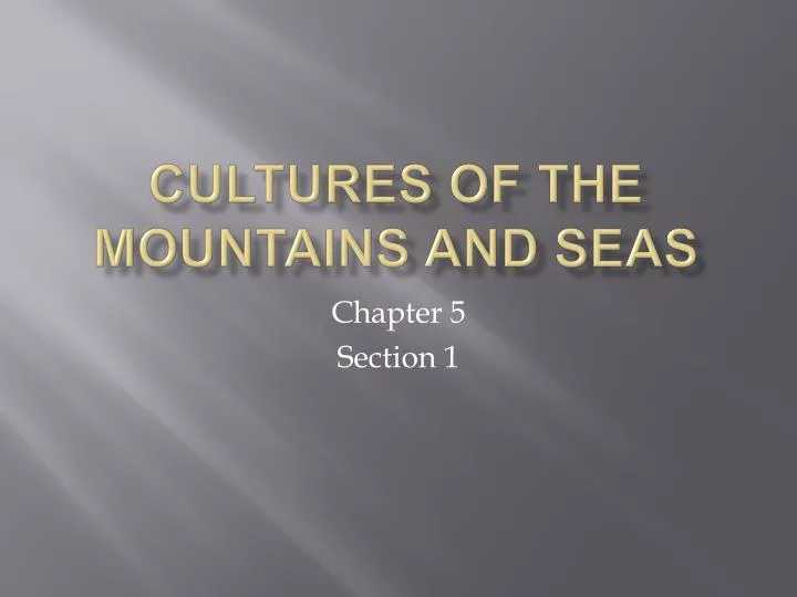 cultures of the mountains and seas n.
