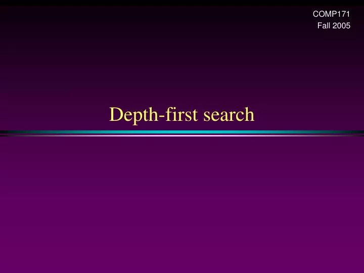 PPT - Depth-first search PowerPoint Presentation, free download - ID:146386
