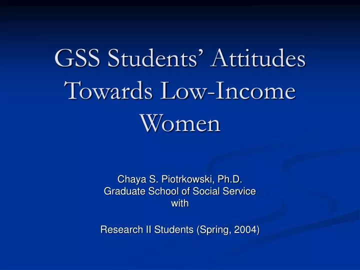 gss students attitudes towards low income women n.