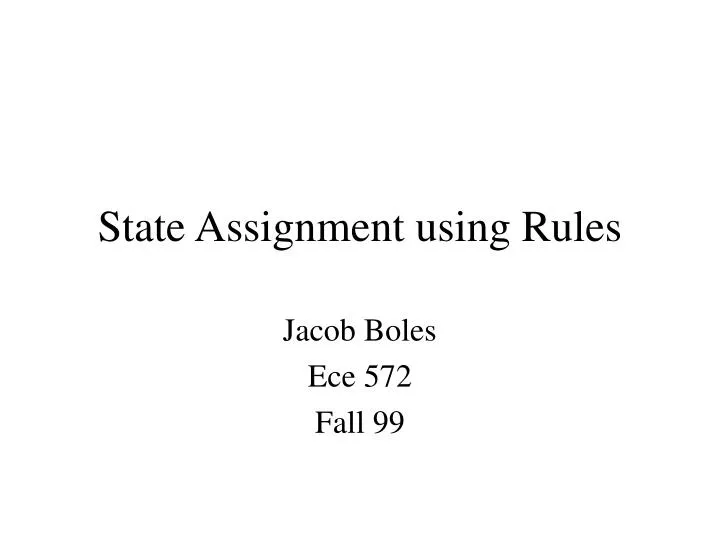 rules of state assignment