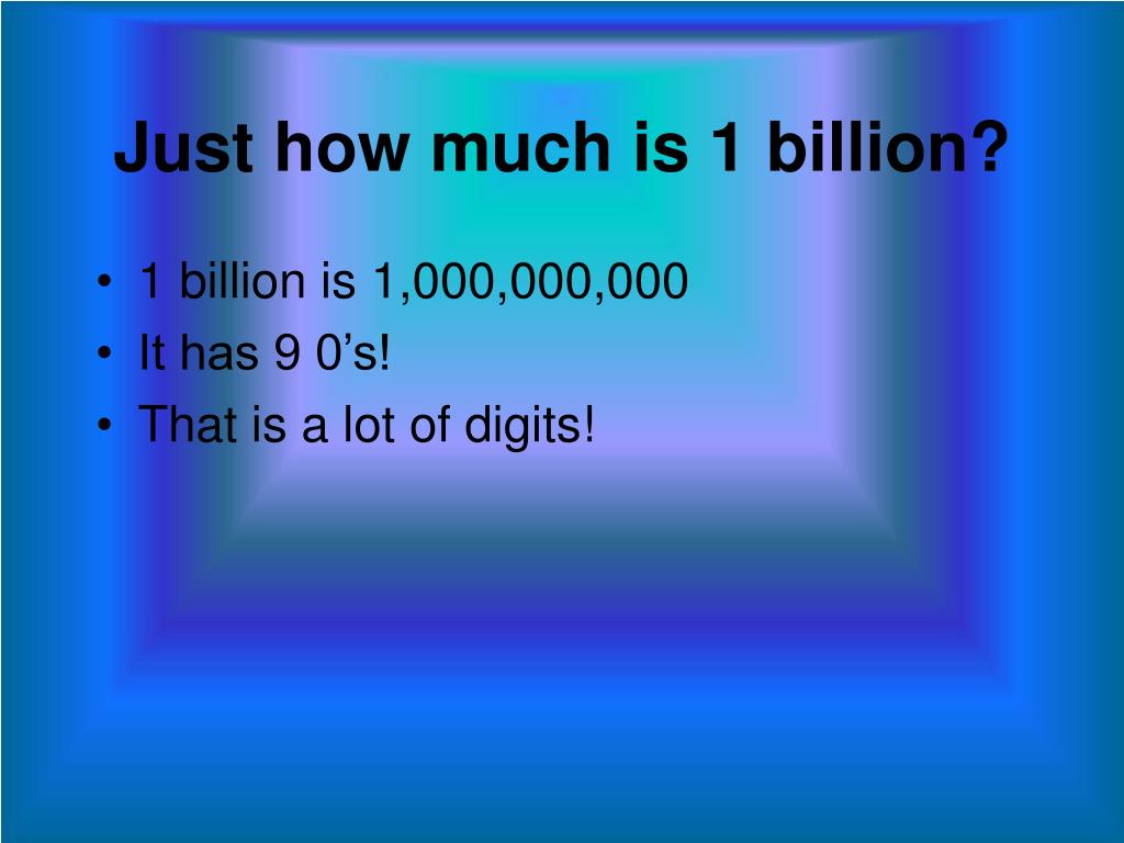 Ppt How Much Is 1 Billion Powerpoint Presentation Free Download Id