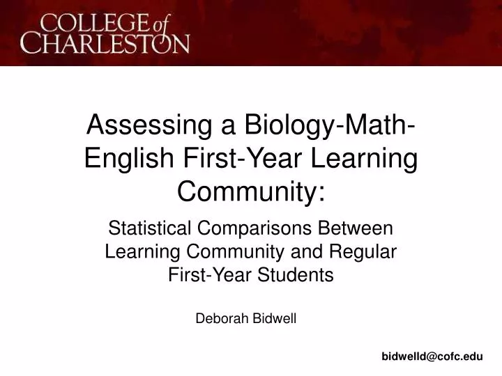 assessing a biology math english first year learning community n.