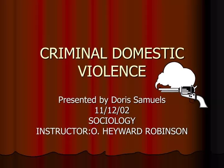 PPT - CRIMINAL DOMESTIC VIOLENCE PowerPoint Presentation, free download ...