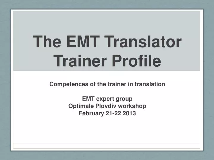 the emt translator trainer profile n.