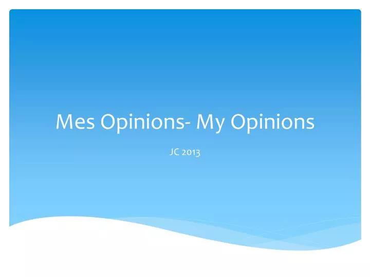 mes opinions my opinions n.