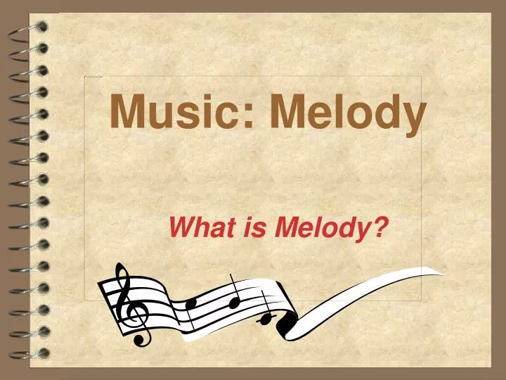 PPT Music Melody PowerPoint Presentation ID 1466263 ppt-music-melody-powerpoint-presentation-id-1466263