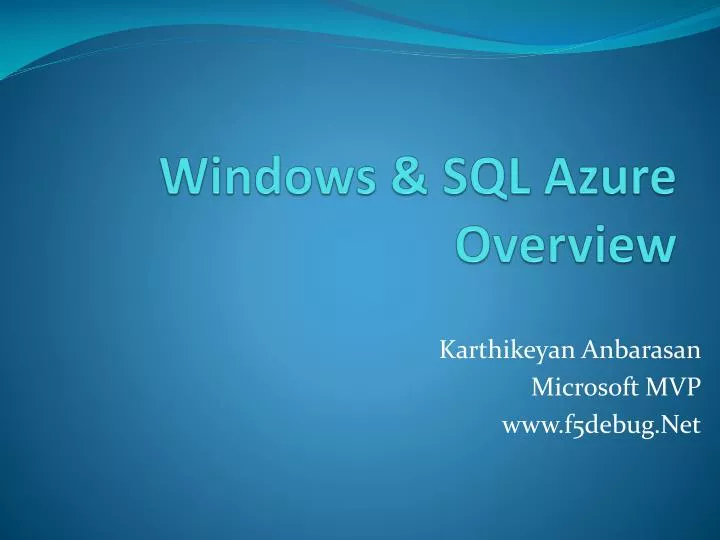 PPT - Windows & SQL Azure Overview PowerPoint Presentation, free ...