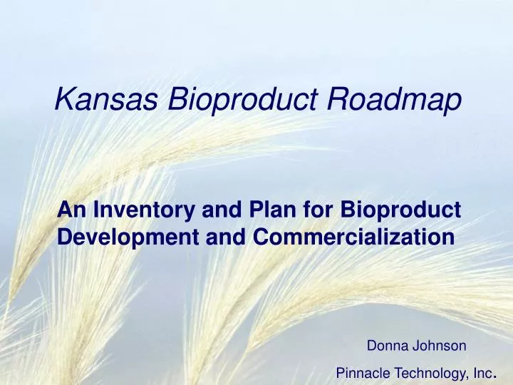 kansas bioproduct roadmap n.