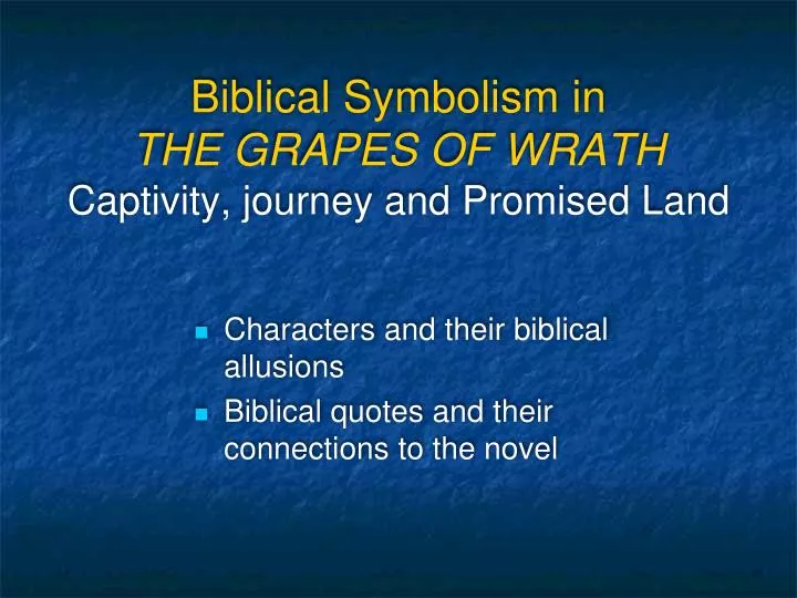 biblical symbolism in the grapes of wrath captivity journey and promised land n.