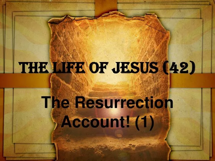 the life of jesus 42 n.