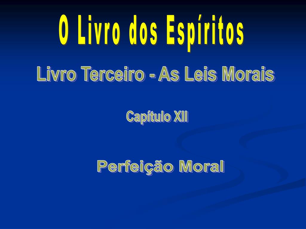 PPT - Perfeição Moral PowerPoint Presentation, free download - ID:1467329