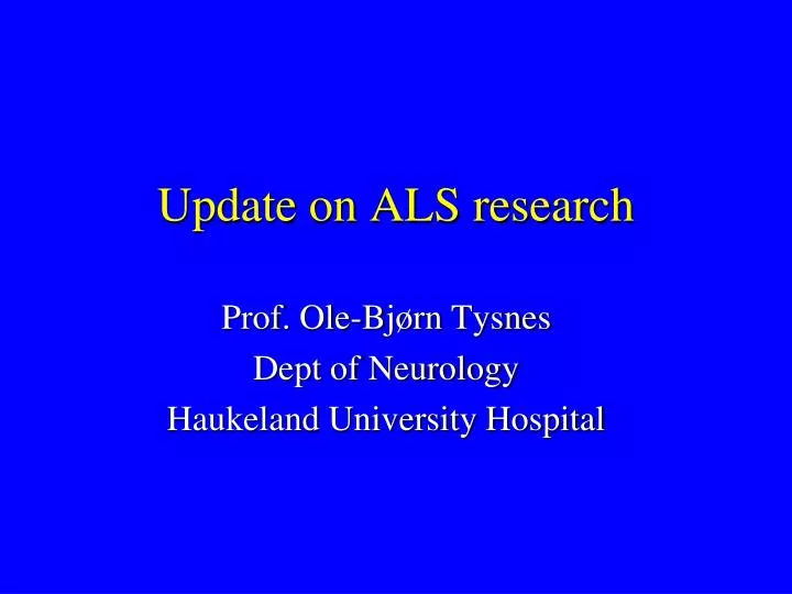 update on als research n.