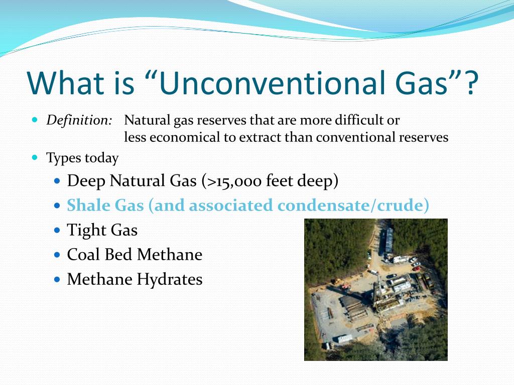 Unconventional natural gas