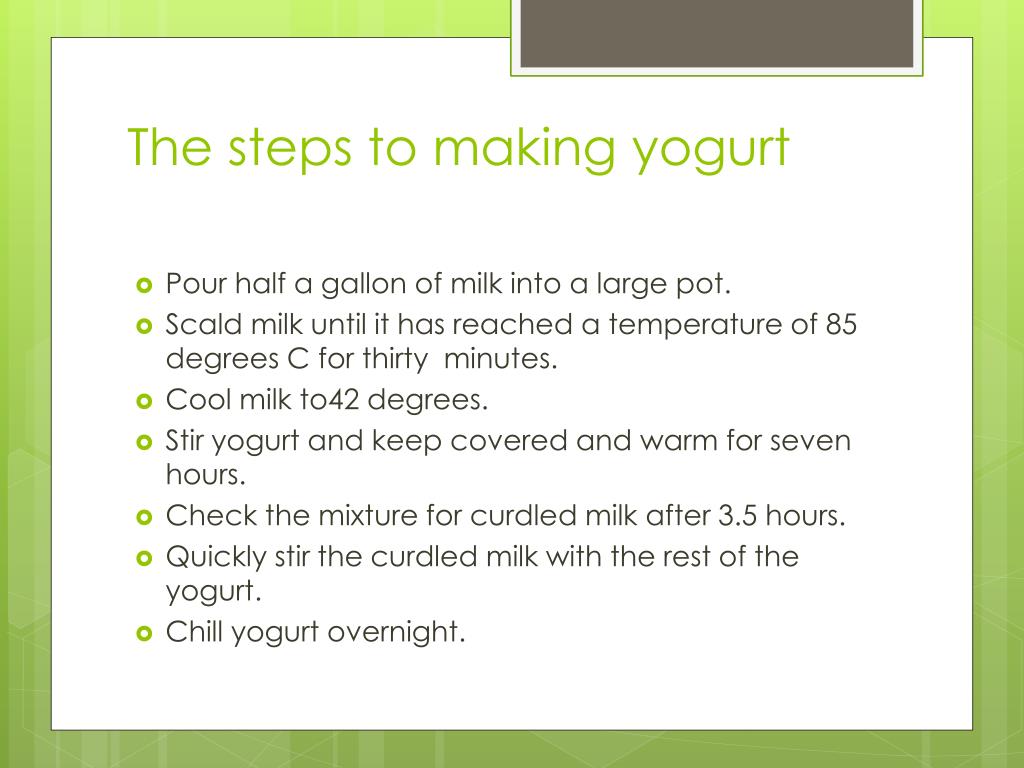 PPT - The Steps To Making Yogurt L