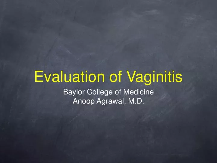 evaluation of vaginitis n.