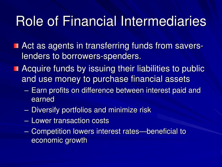 role of financial intermediaries role of financial intermediaries
