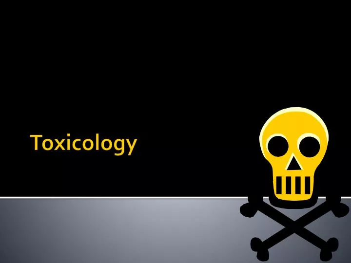 PPT Toxicology PowerPoint Presentation Free Download ID 1471335