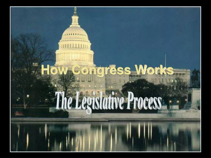 PPT How Congress Works PowerPoint Presentation, free download ID