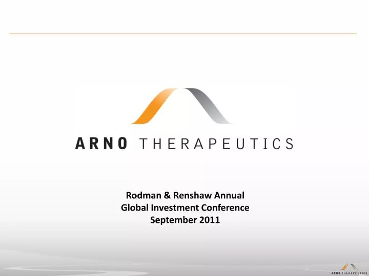 PPT Rodman & Renshaw Annual Global Investment Conference September