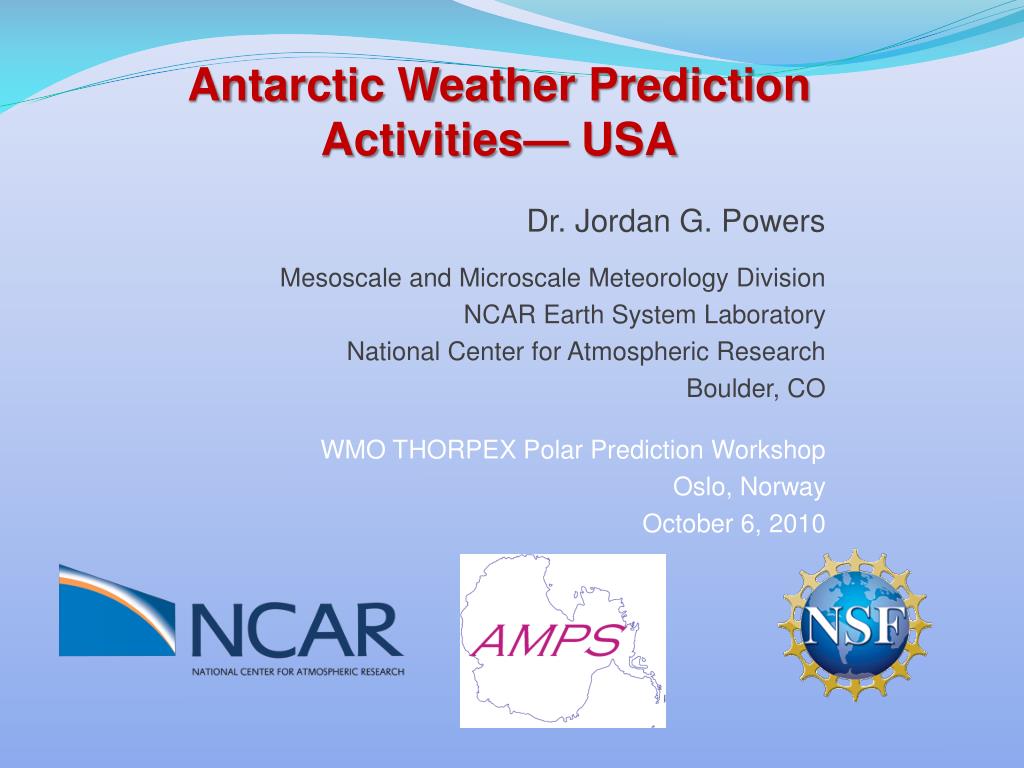 PPT - Dr. Jordan G. Powers Mesoscale and Microscale Meteorology Division  NCAR Earth System Laboratory National Center for Atmo PowerPoint  Presentation - ID:1471817