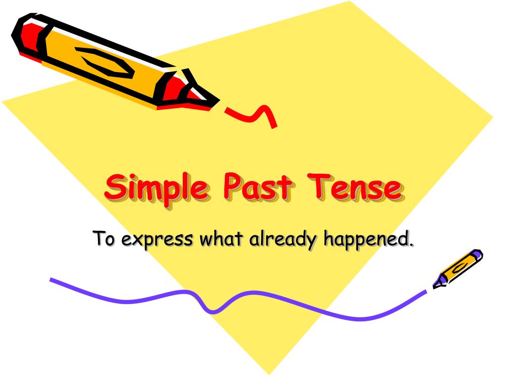 What Is Simple Past Tense?