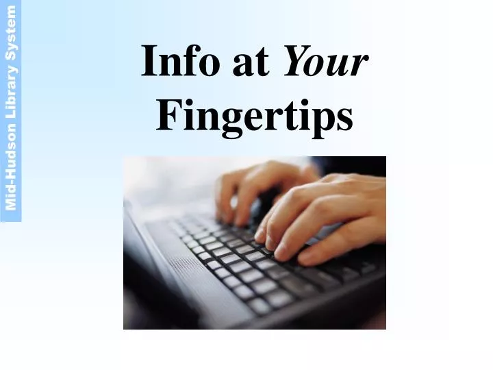 info at your fingertips n.