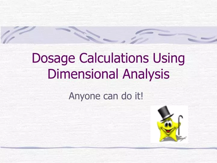 dosage calculations using dimensional analysis n.