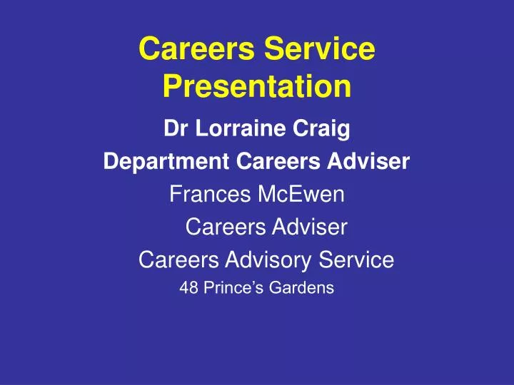 careers service presentation n.