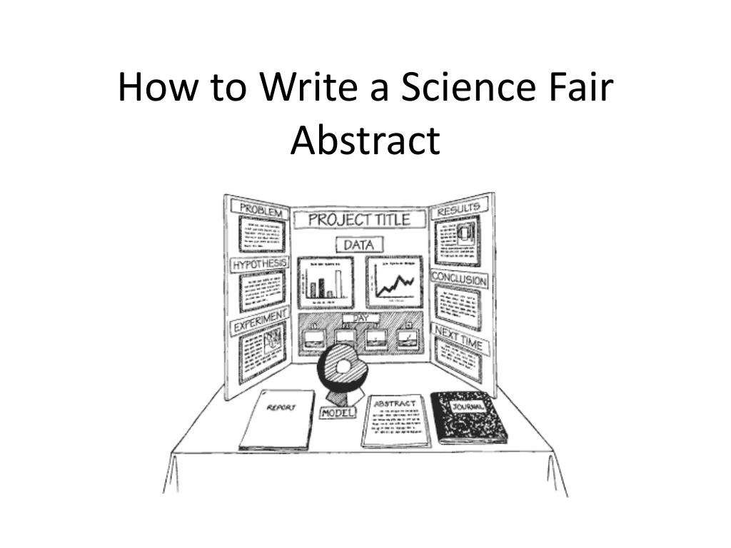 PPT - How to Write a Science Fair Abstract PowerPoint Presentation