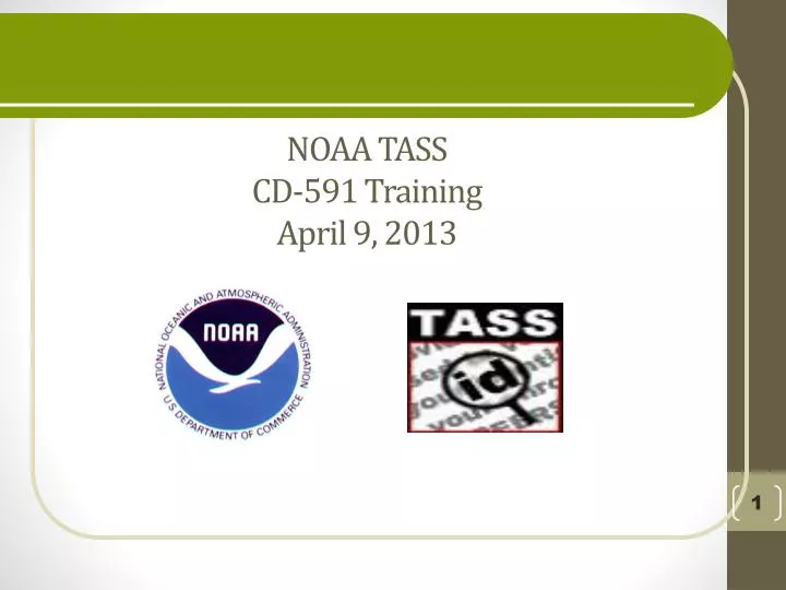 Ppt Noaa Tass Cd 591 Training April 9 2013 Powerpoint