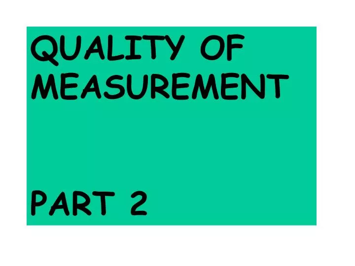 quality of measurement coursework In the interest of promoting high-quality cms annually calculates the following categories of outcome measures based on claims and administrative data for public. quality of measurement coursework In the interest of promoting high-quality cms annually calculates the following categories of outcome measures based on claims and administrative data for public.