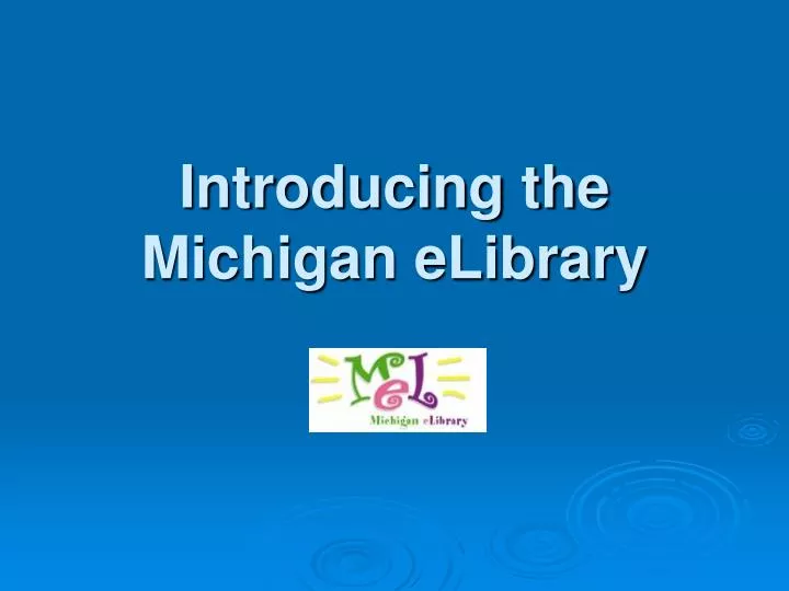 introducing the michigan elibrary n.