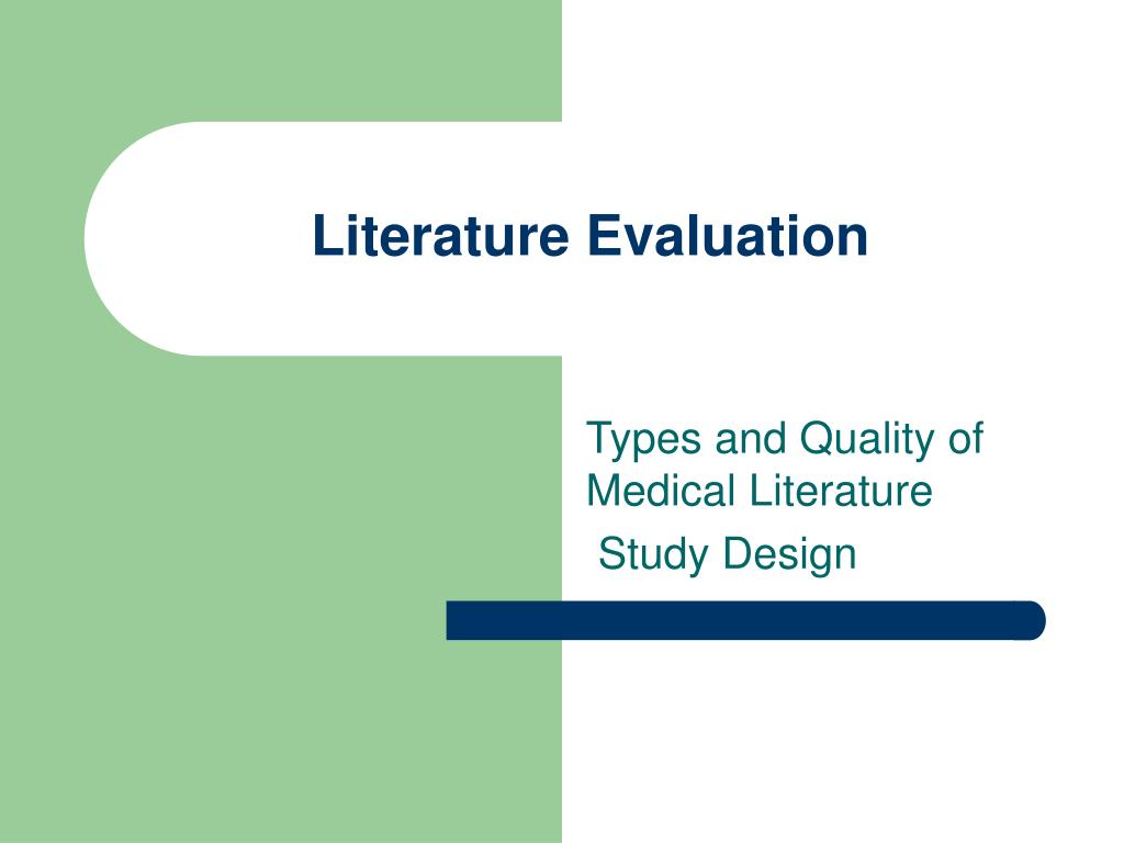 evaluation of the literature