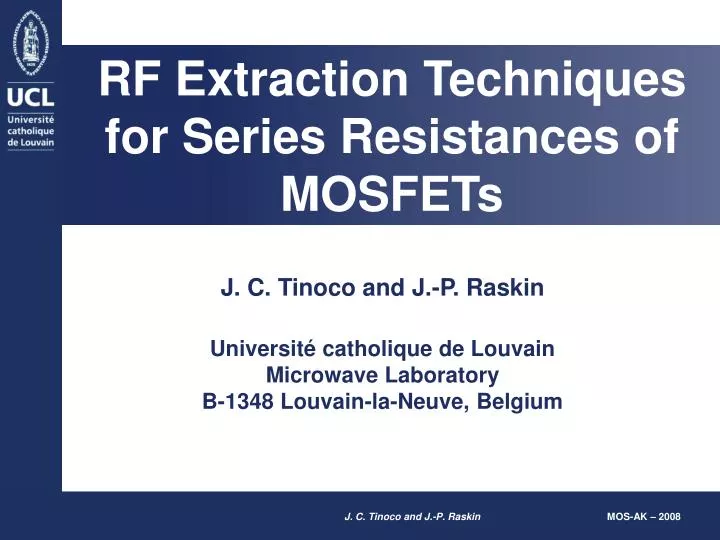 Ppt J C Tinoco And J P Raskin Universite Catholique De Louvain Microwave Laboratory B 1348 Louvain La Neuve Belgium Powerpoint Presentation Id Ppt J C Tinoco And J P Raskin Universite Catholique De Louvain Microwave Laboratory B 1348 Louvain La Neuve Belgium Powerpoint Presentation Id