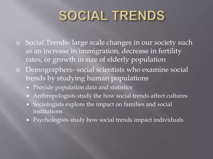 PPT SOCIAL TRENDS PowerPoint Presentation, free download ID1478542