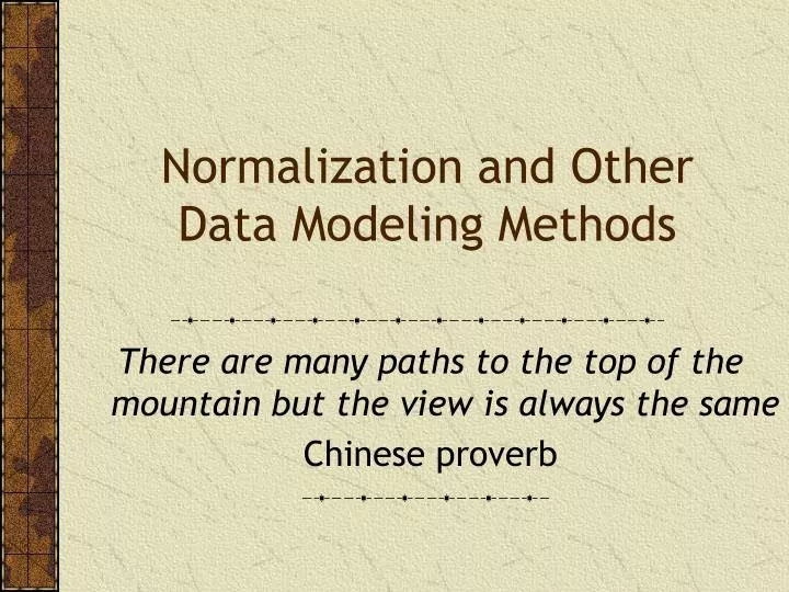 normalization and other data modeling methods n.
