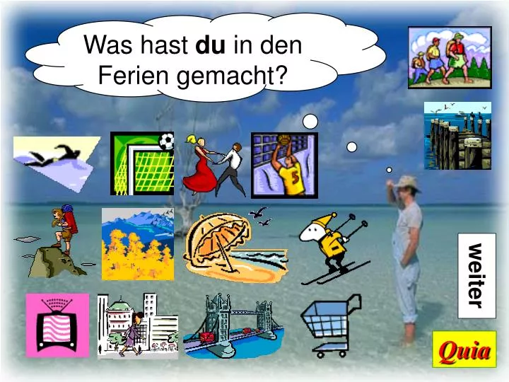 Was Hast Du In Den Ferien Gemacht Französisch PPT - Was hast du in den Ferien gemacht? PowerPoint Presentation, free